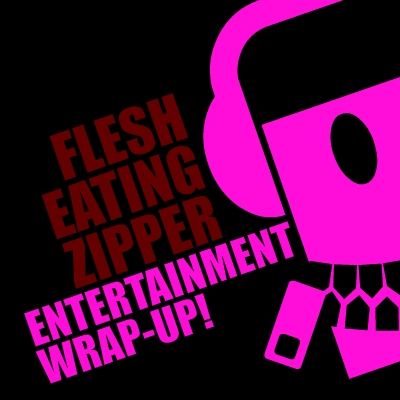 FEZcast Entertainment Wrap-Up 02-09-2011